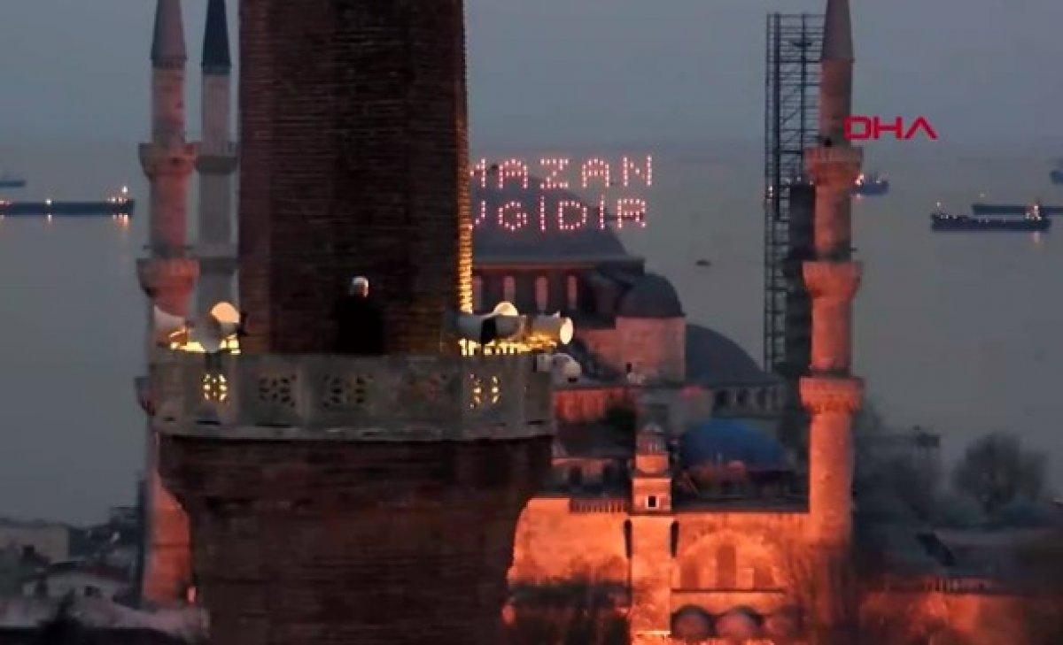 Ayasofya Camii'nde 87 yıl sonra Ramazan ayının ilk akşam ezanı