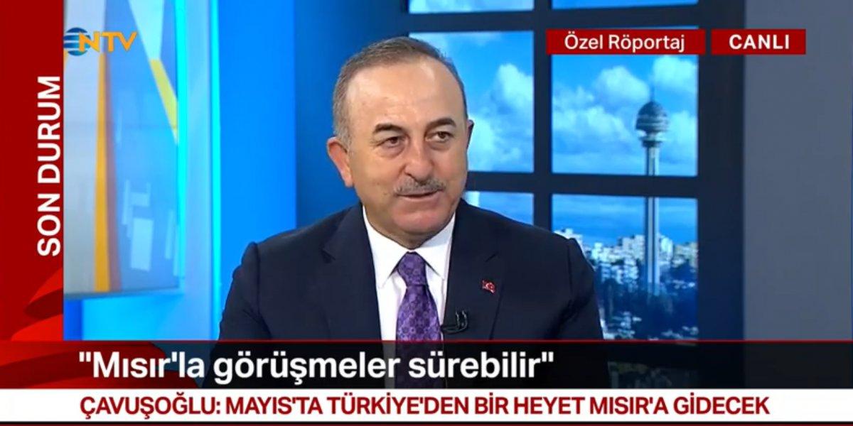 Dışişleri Bakanı Mevlüt Çavuşoğlu: Mayıs başında bir heyet Mısır'a gidecek