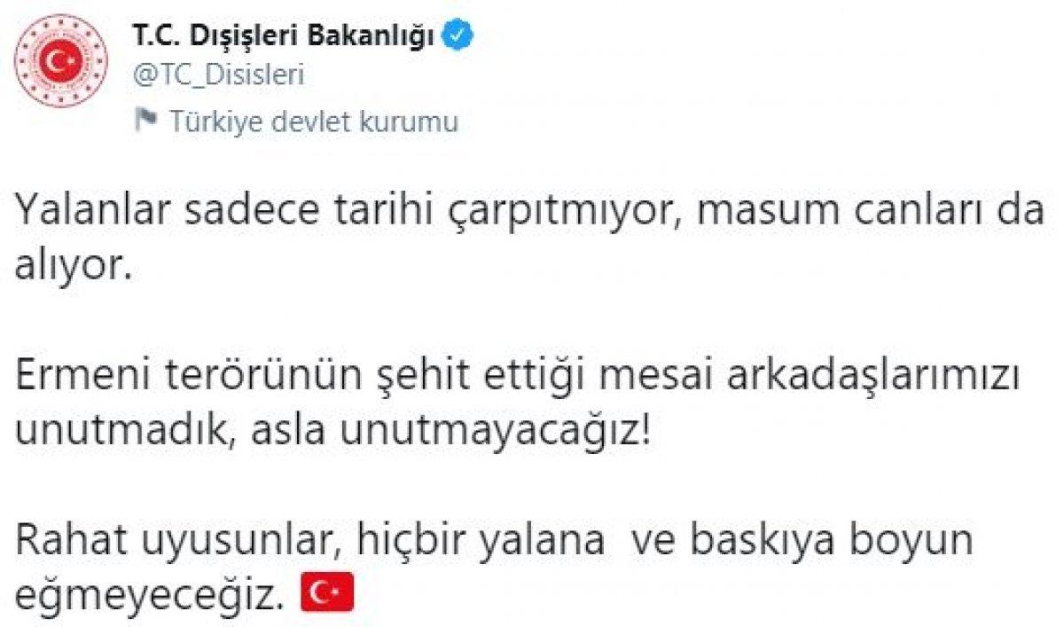 Dışişleri Bakanlığı: Ermeni terörünün şehit ettiği arkadaşlarımızı unutmayacağız