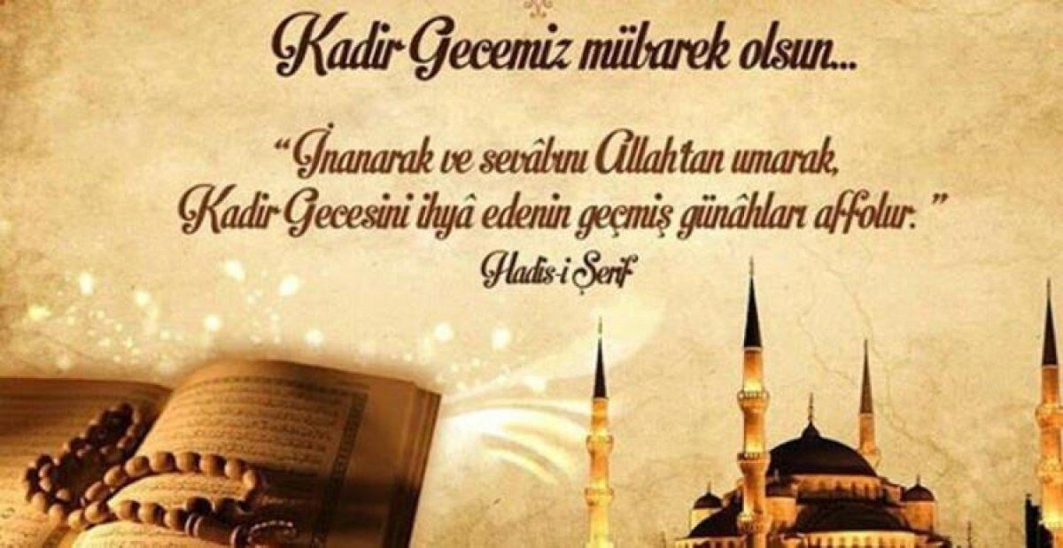 Kadir Gecesi mesajları 2021: Resimli, dualı, ayetli, kısa-uzun Kadir Gecesi mesajları