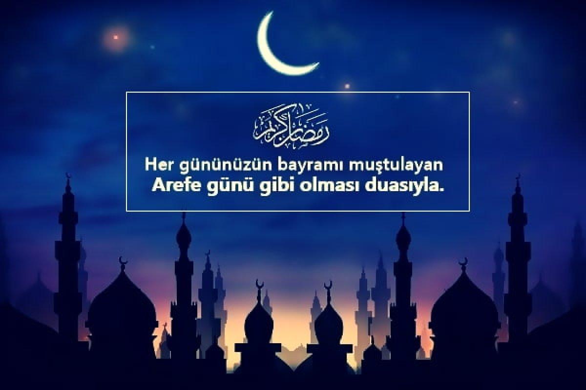 Arife Günü mesajları 2021: En güzel ve anlamlı, resimli, dualı, ayetli Arife Günü mesajları ve sözleri