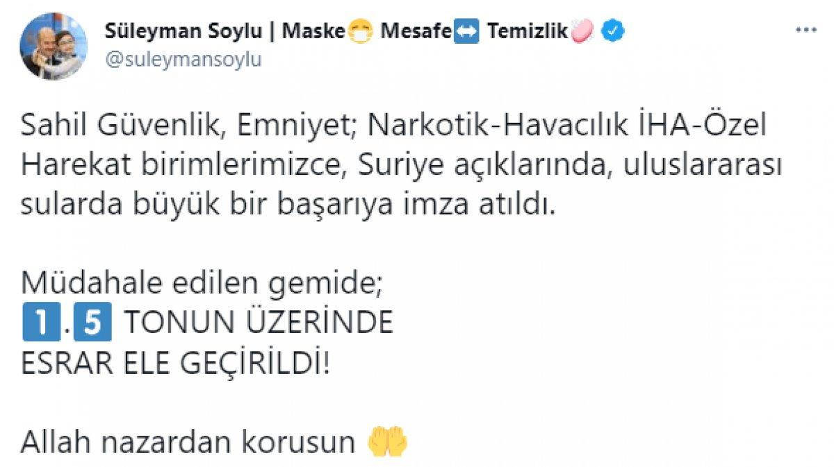 Süleyman Soylu duyurdu: 1.5 tonun üzerinde esrar yakalandı