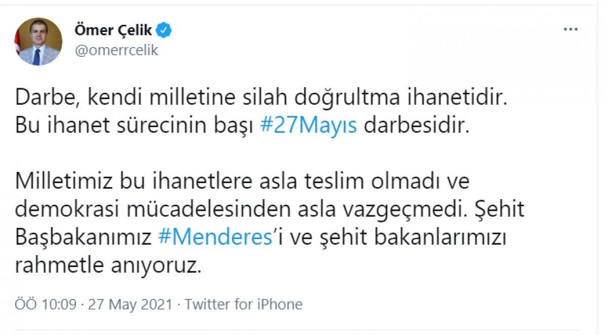 Ömer Çelik: Darbe, kendi milletine silah doğrultma ihanetidir