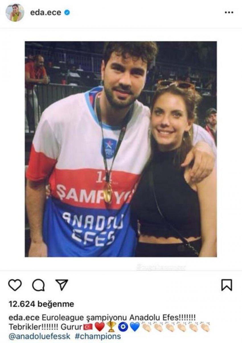 Eda Ece'den sürpriz Anadolu Efes paylaşımı