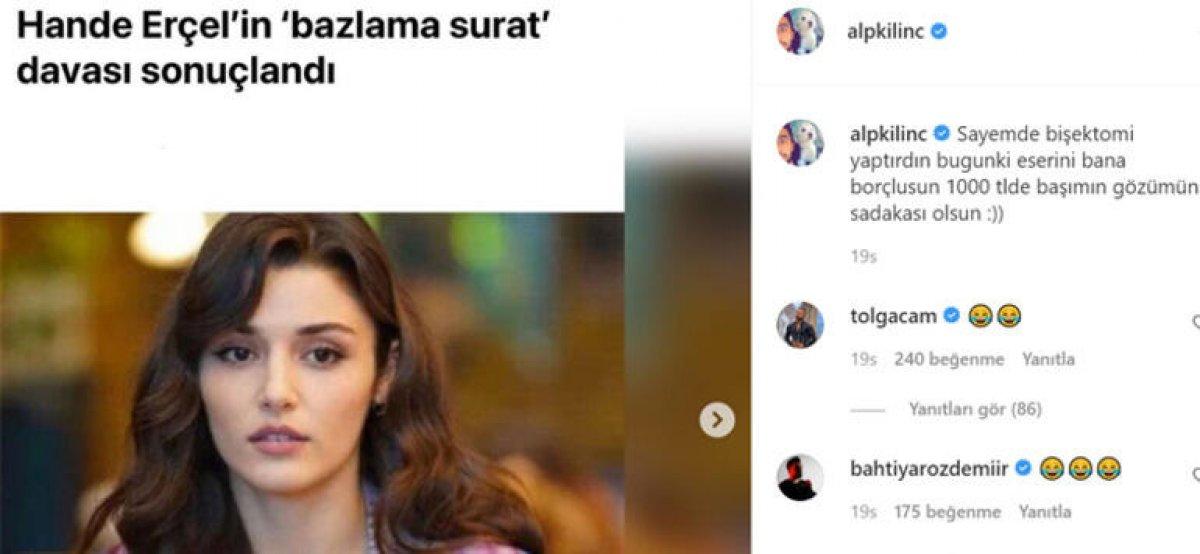 Lütfi Alp Kılınç'tan Hande Erçel'e: Bana borçlusun
