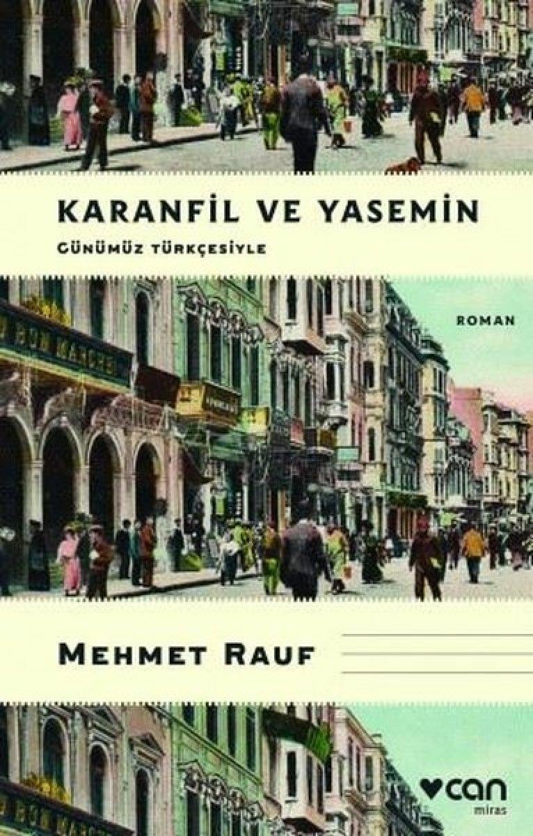 Mehmet Rauf'un Karanfil ve Yasemin kitabı günümüz Türkçesiyle