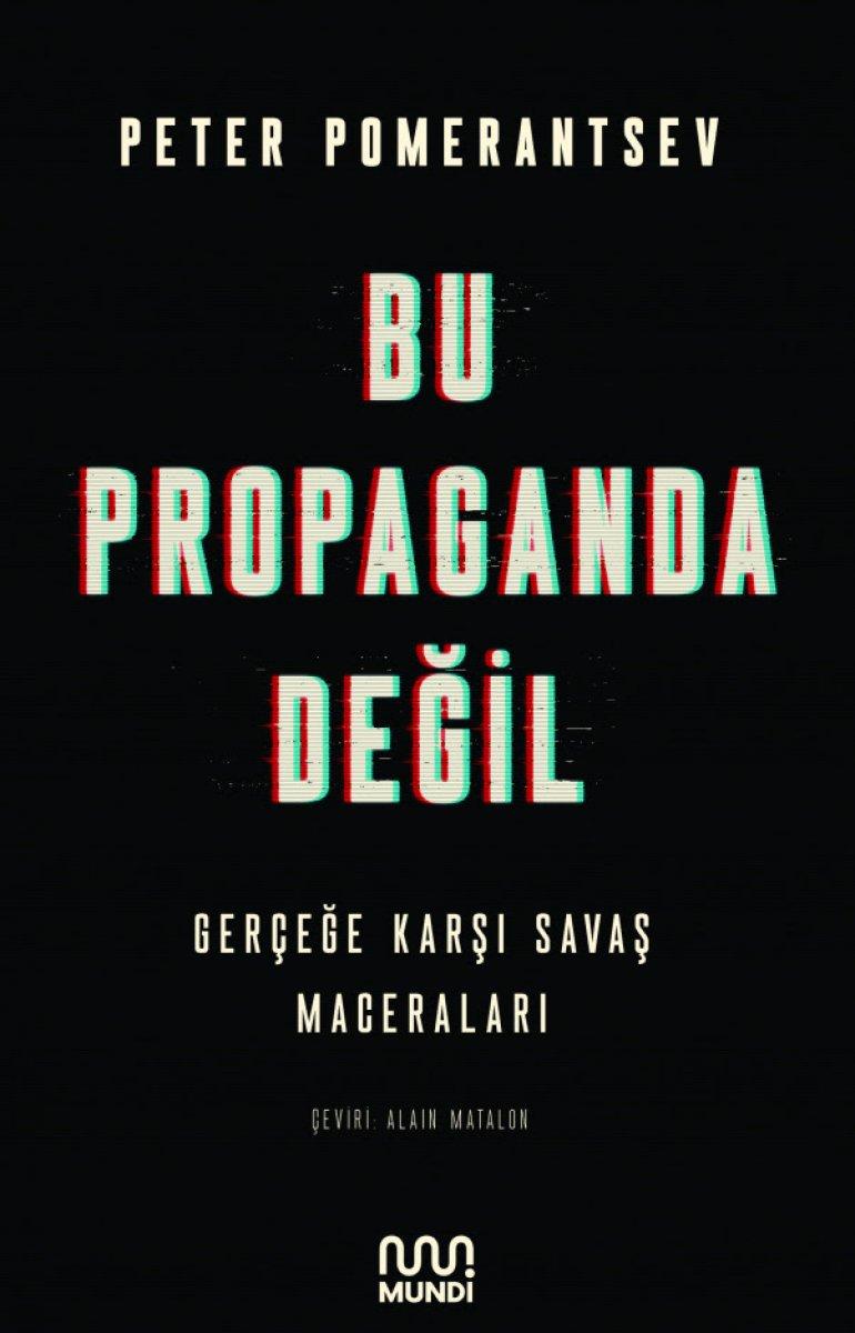 Peter Pomerantsev'ın Bu Propoganda Değil kitabı