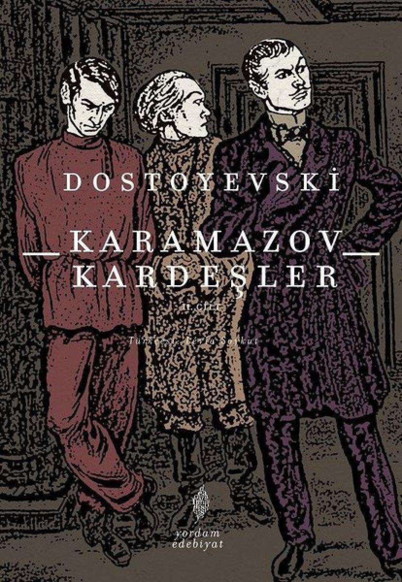 Dostoyevski'nin edebi verimin doruk noktası: Karamazov Kardeşler