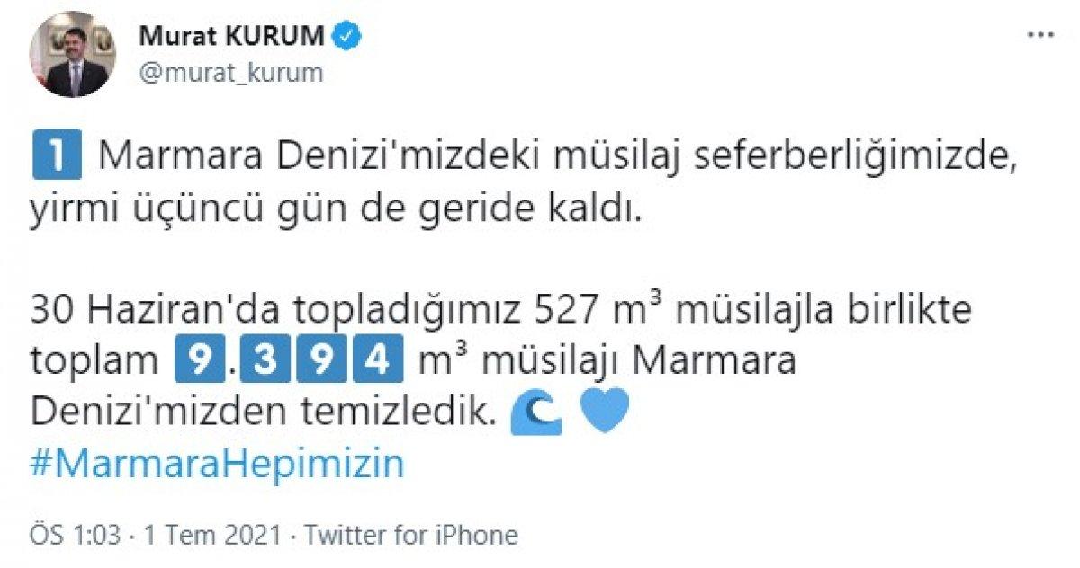 Murat Kurum: 9 bin 394 metreküp müsilaj temizlendi