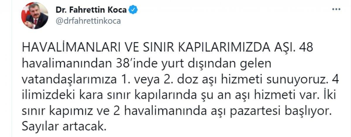 Fahrettin Koca: 2 sınır kapımız ve 2 havalimanında aşı pazartesi başlıyor