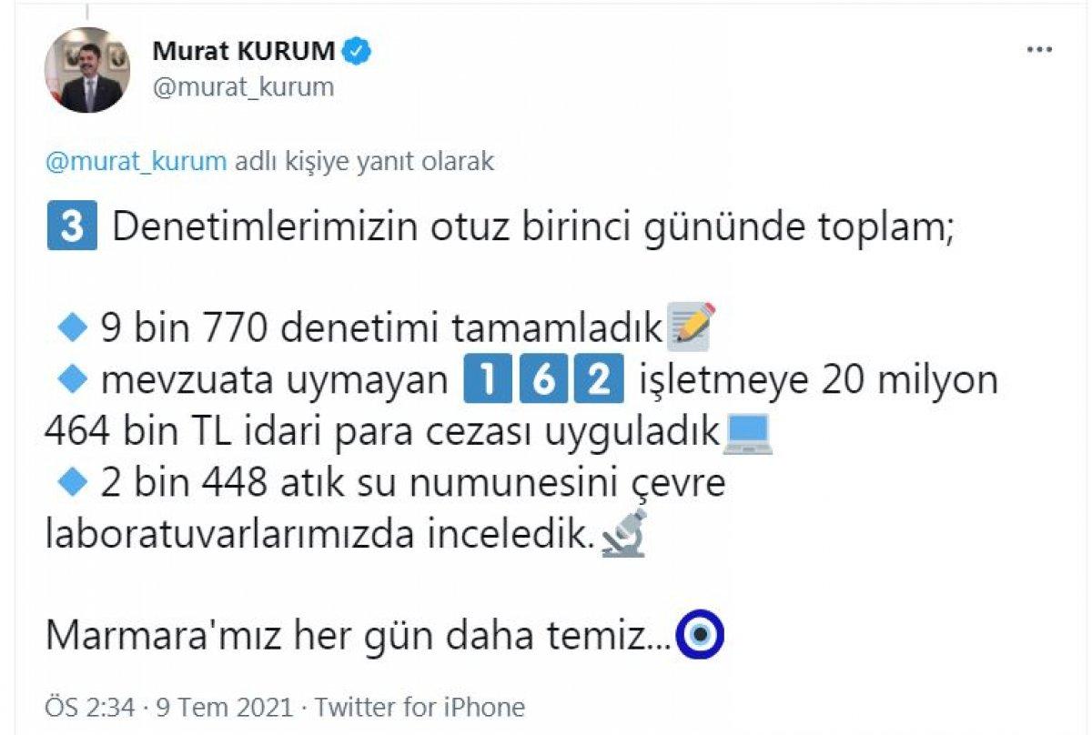 Murat Kurum: Toplanacak müsilaj kalmadığı için temizlik yapılmadı