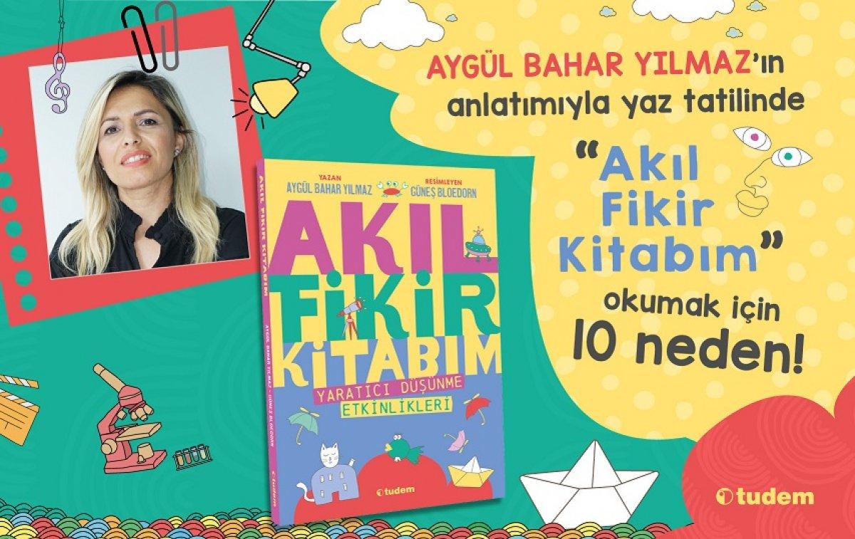 Yaz Tatilinde Akıl Fikir Kitabım'ı okumak için nedenler