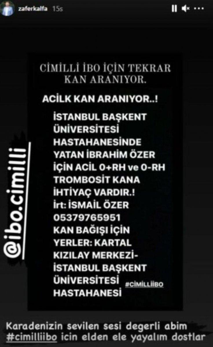 Cimilli İbo lakaplı İbrahim Özer, yoğun bakıma alındı