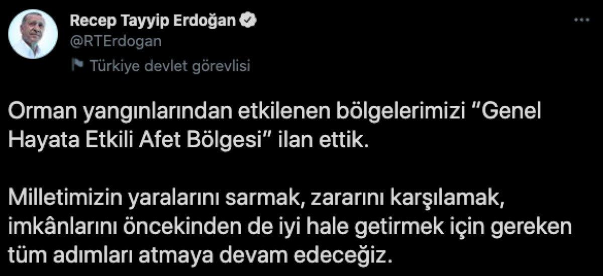 Cumhurbaşkanı Erdoğan: Yangından etkilenen yerler Afet Bölgesi ilan edildi