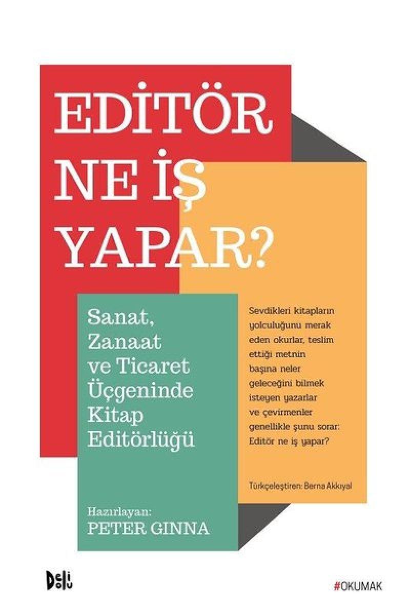 Biz editörler için yazılan kitap: Editör Ne İş Yapar