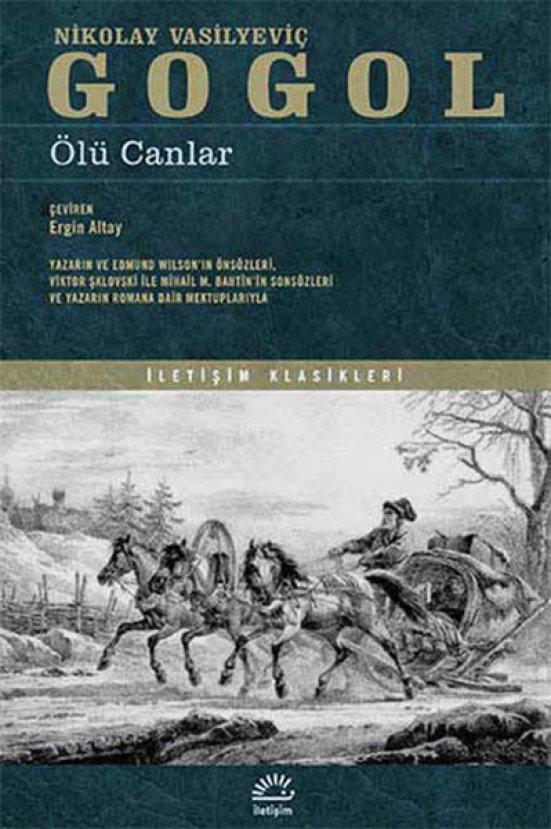 Gogol'un ölümsüz eseri Ölü Canlar romanından önemli alıntılar