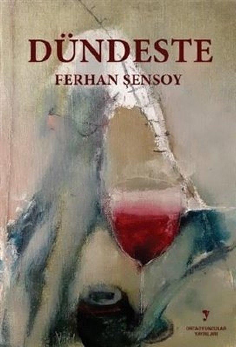 Hayatını kaybeden usta tiyatrocu Ferhan Şensoy'un yazdığı kitaplar