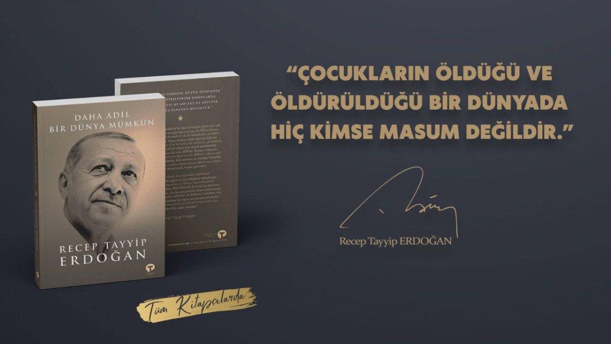 Cumhurbaşkanı Erdoğan'ın Daha Adil Bir Dünya Mümkün kitabı satışa çıkıyor