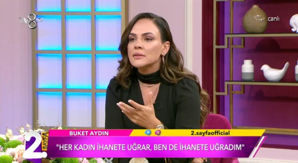 Buket Aydın: İhanete uğradım