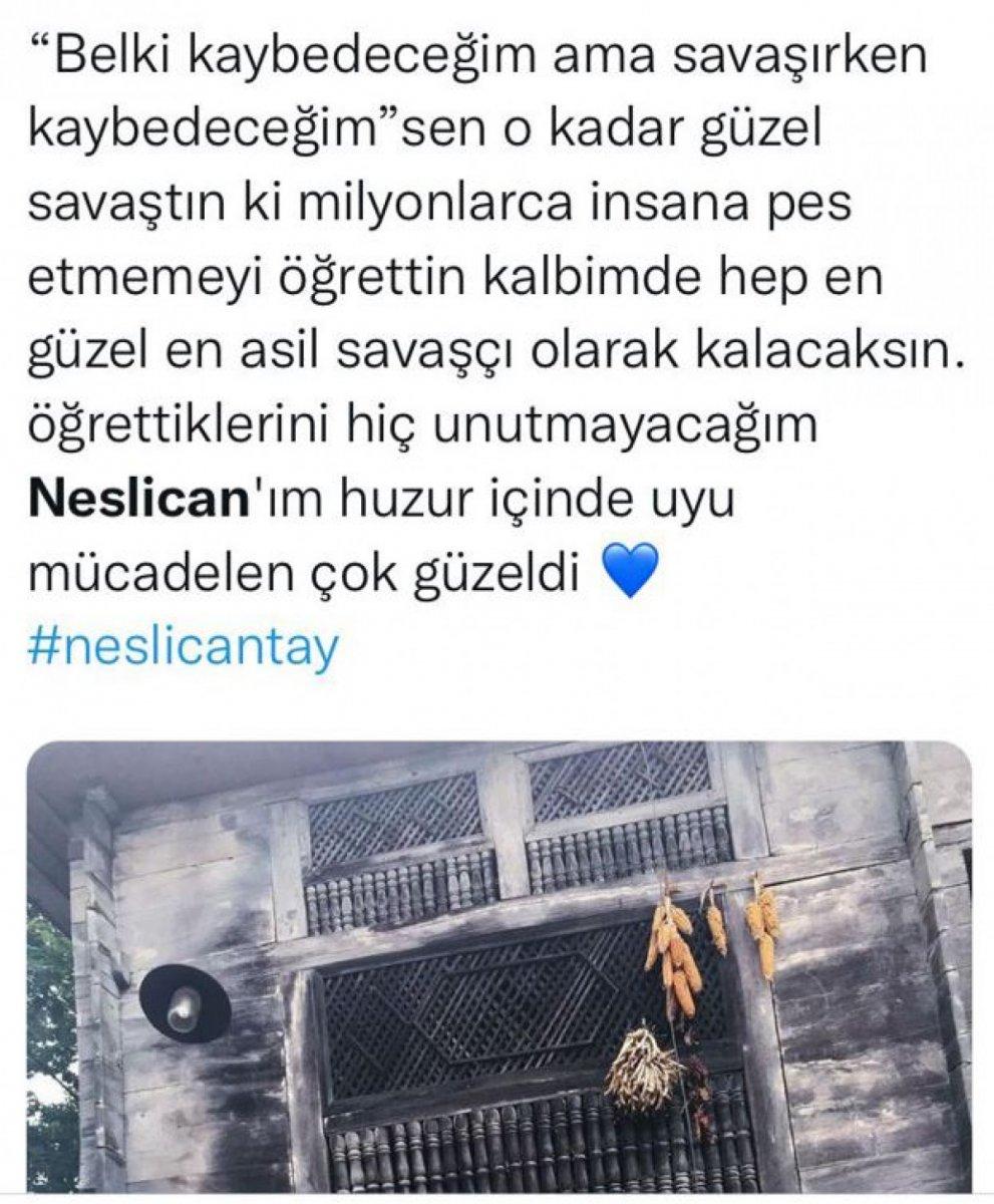 Neslican Tay, ölümünün ikinci yılında unutulmadı