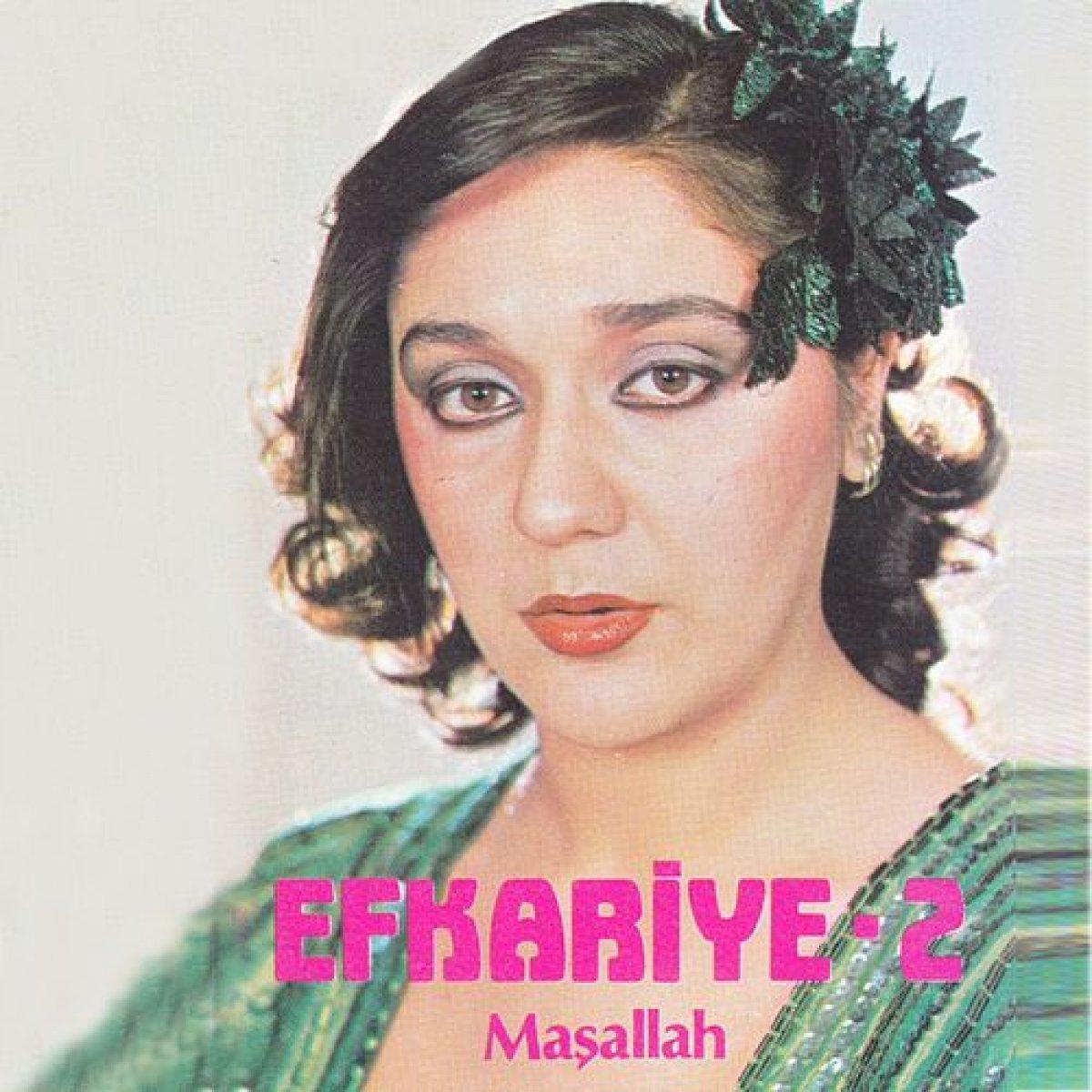 Şarkıcı Efkariye yaşamını yitirdi