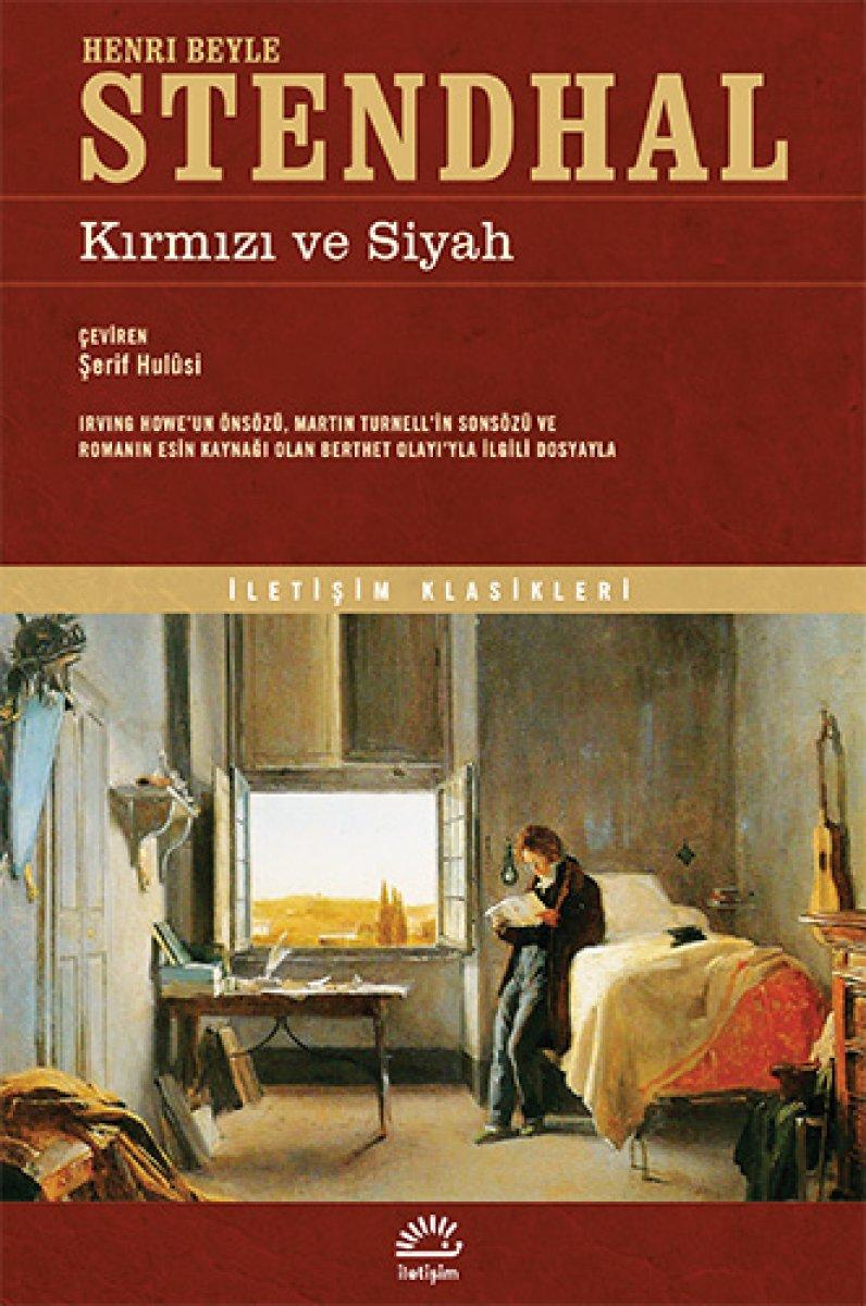 Marie - Henri Beyle Stendhal'ın restorasyon dönemi romanı: Kırmızı ve Siyah