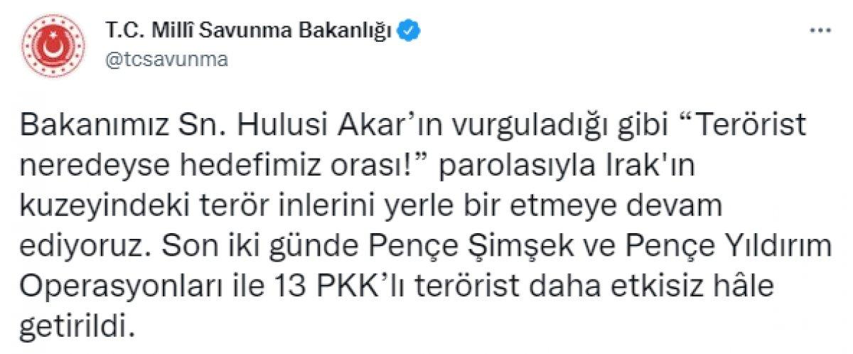 Son iki günde Pençe Operasyonlarıyla 13 PKK'lı öldürüldü
