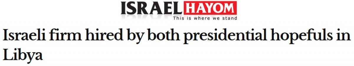 İsrail basını: Hafter, seçim kampanyası için İsrailli şirketle el sıkıştı