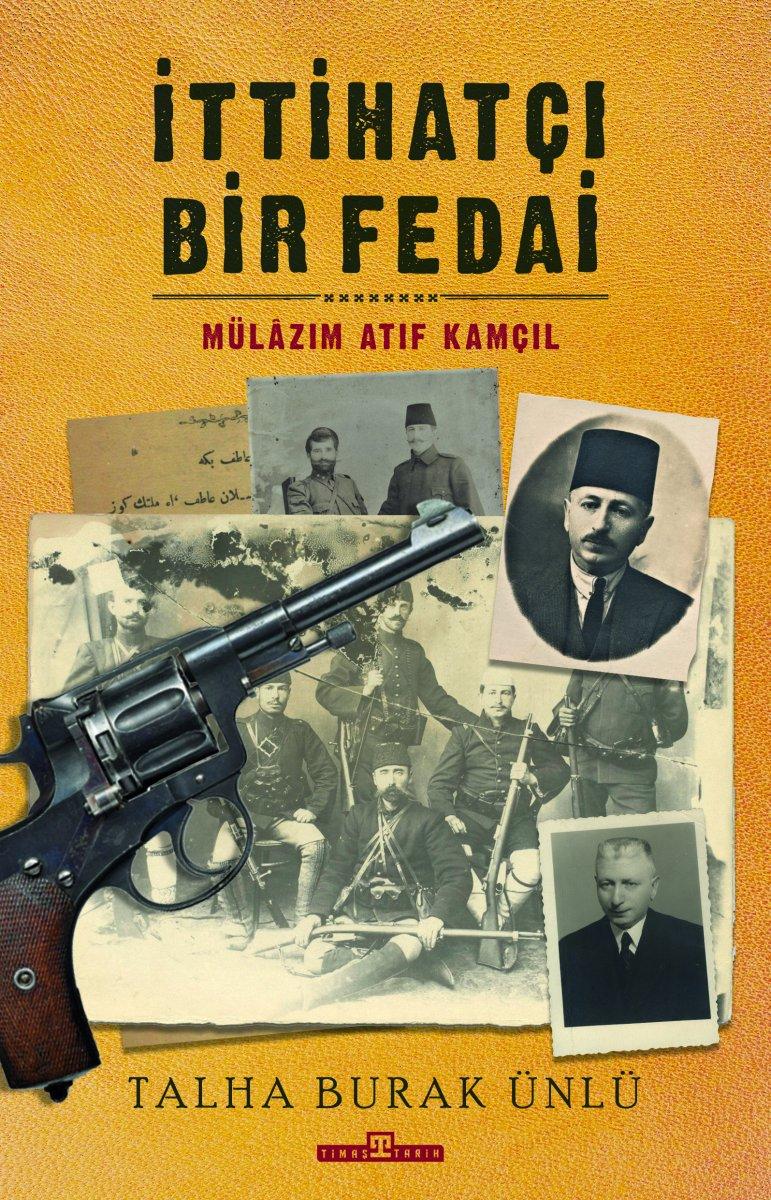 Roman tadında bir tarih okuması: Mülazım Atıf Kamçıl biyografisi