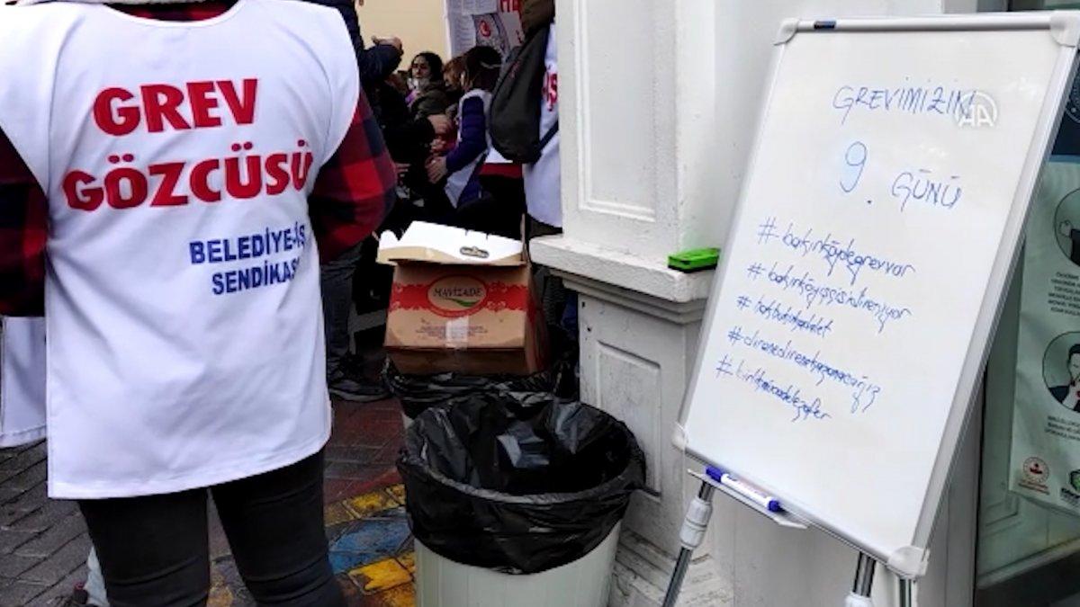 Bakırköy Belediyesi işçilerinin grevi 9’uncu gününde