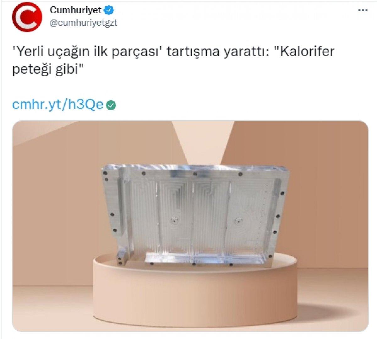 Cumhuriyet gazetesi Milli Muharip Uçağı'nın ilk parça üretimiyle dalga geçti