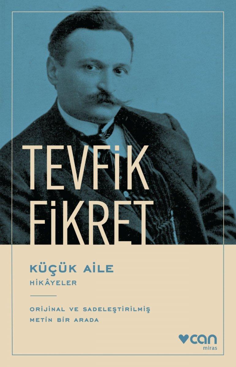 Tevfik Fikret'in Küçük Aile Hikayeler kitabı