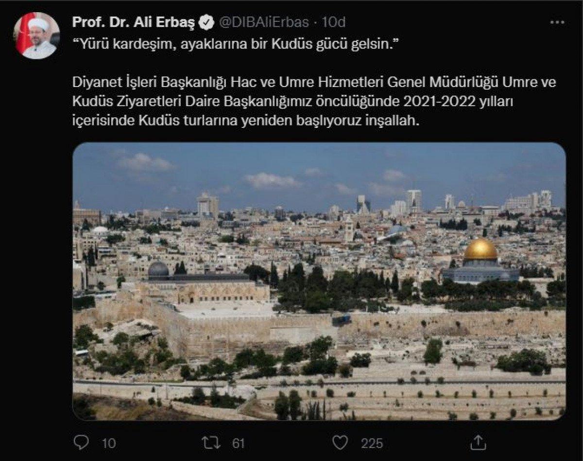 Ali Erbaş: Kudüs turlarına yeniden başlıyoruz