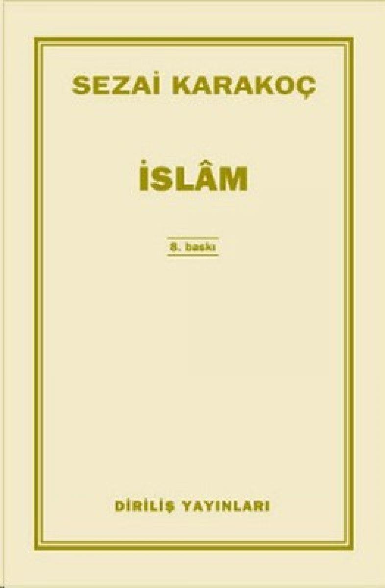 Sezai Karakoç'un İslam kitabında, İslam öğretileri