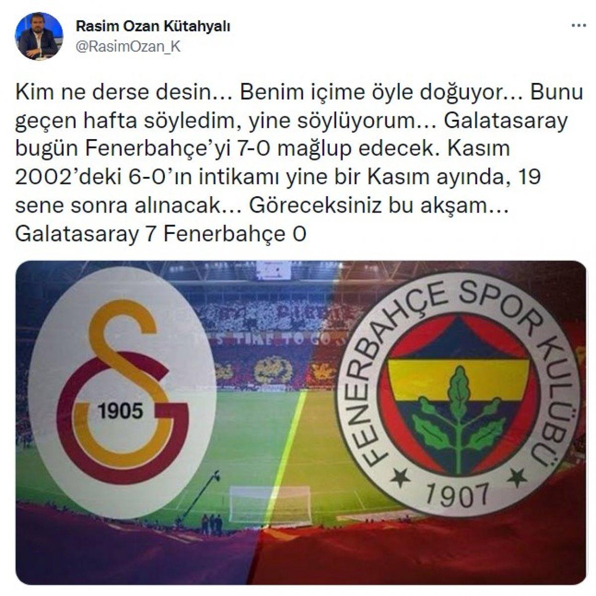 Rasim Ozan Kütahyalı: Galatasaray Fenerbahçe'yi 7-0 yenecek