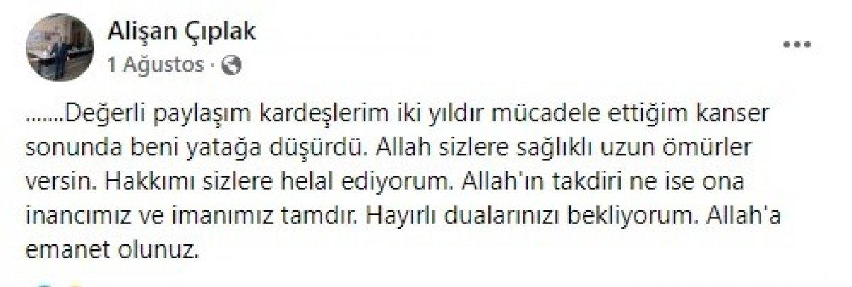 Çorum'da sosyal medyadan helallik istedi: 4 ay sonra vefat etti