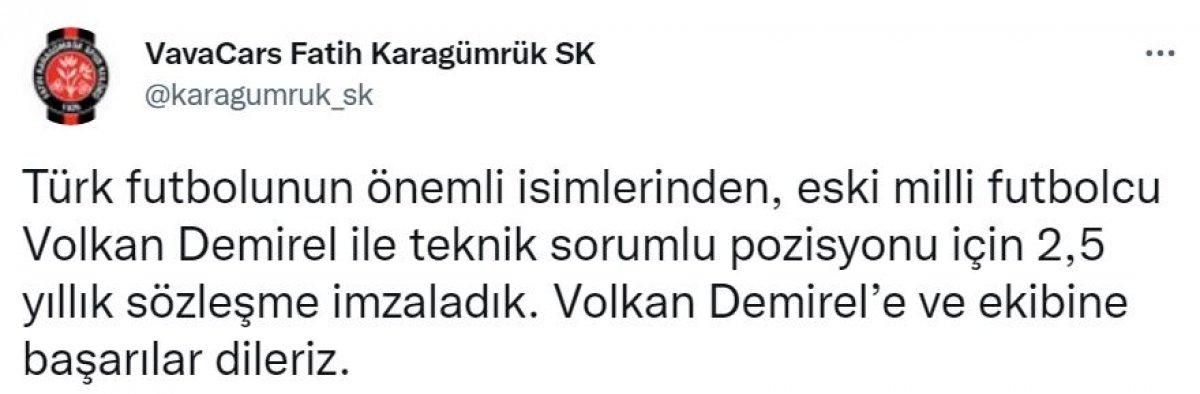 Fatih Karagümrük'ten Volkan Demirel açıklaması