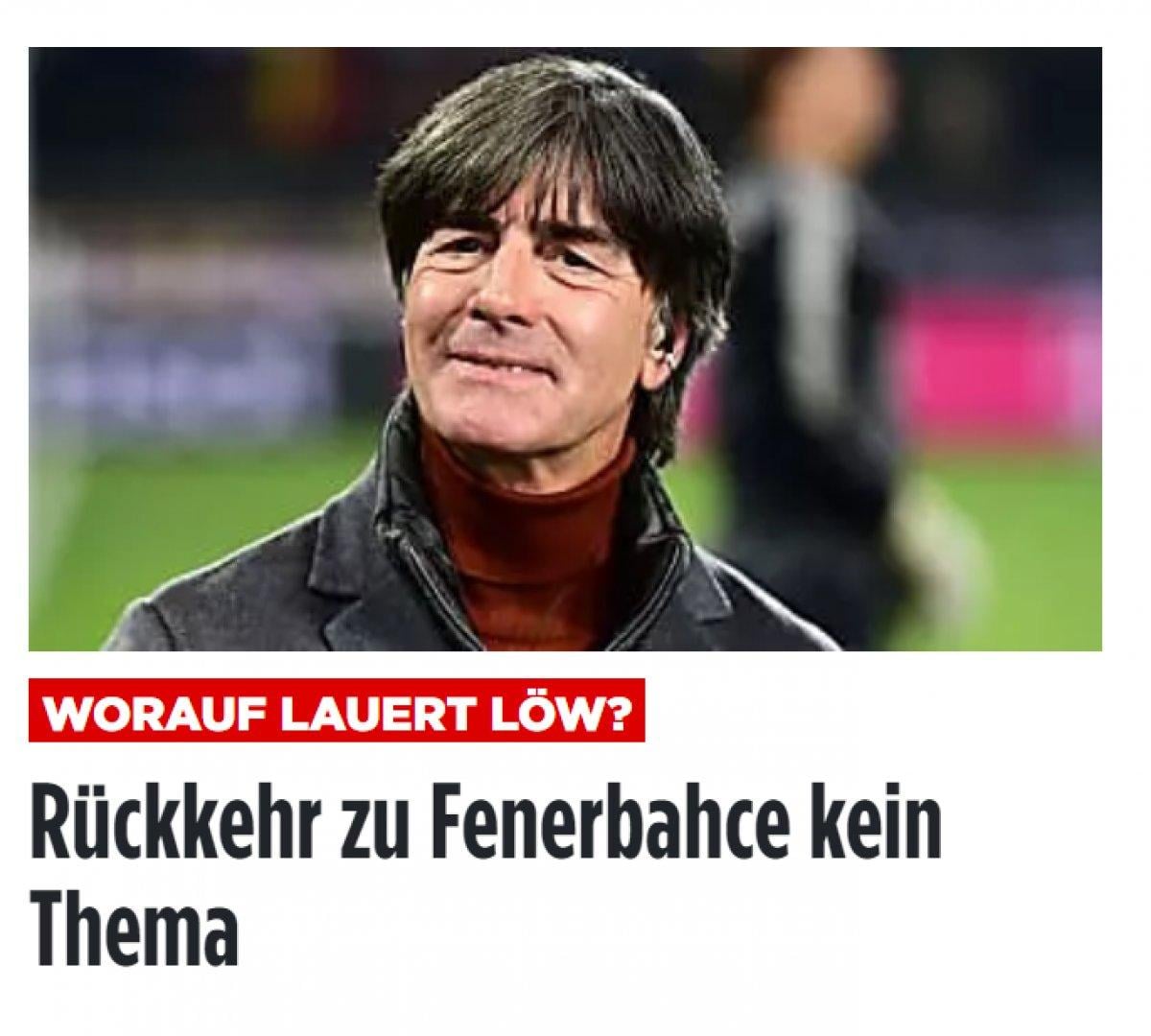 Alman basını: Löw, Fenerbahçe'yi istemiyor