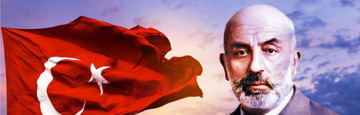 İstiklâl Şairimiz Mehmet Âkif Ersoy anılıyor