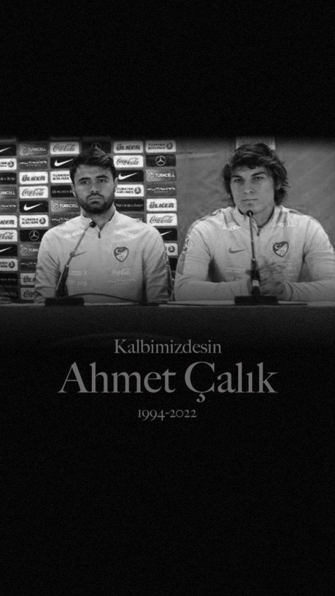 Ahmet Çalık için başsağlığı mesajları