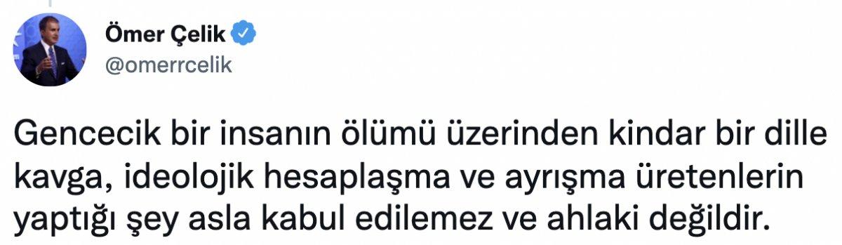 Ömer Çelik'ten Enes Kara'nın ölümü hakkında açıklama