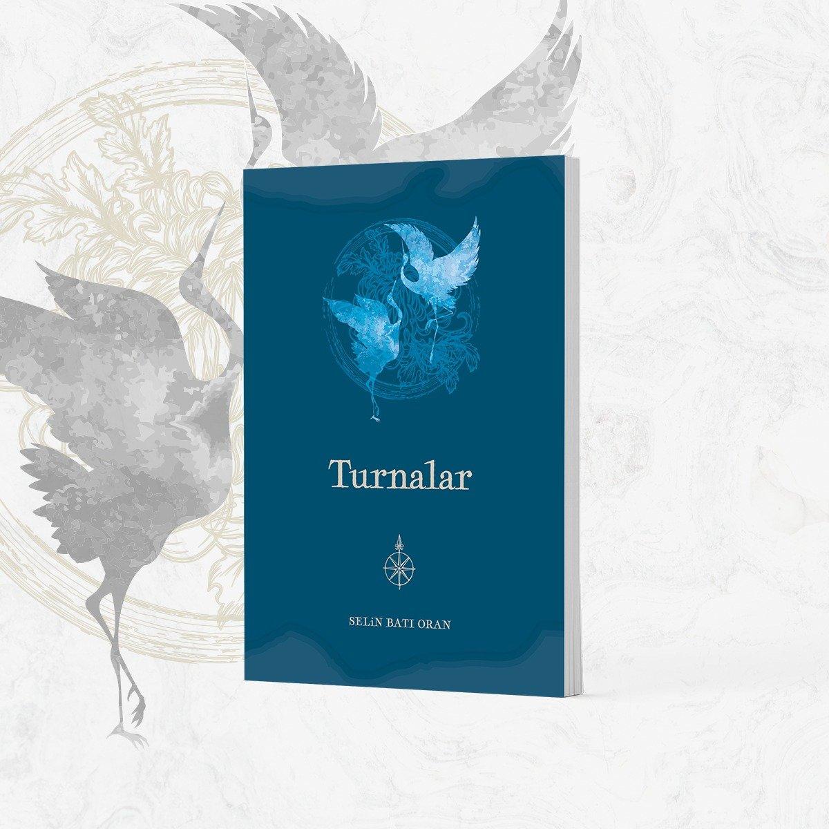 Selin Batı Oran’ın ilk şiir Kitabı: Turnalar