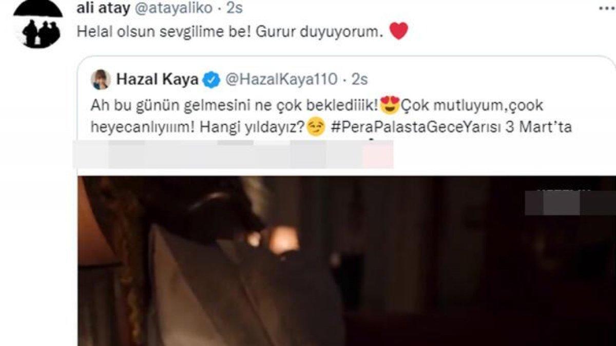 Ali Atay'dan Hazal Kaya'ya: Helal olsun sevgilime