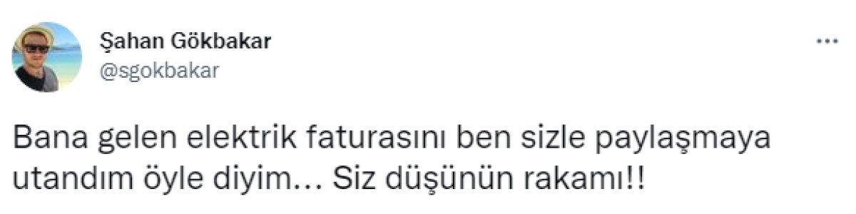 Şahan Gökbakar: Elektrik faturamı paylaşmaya utandım