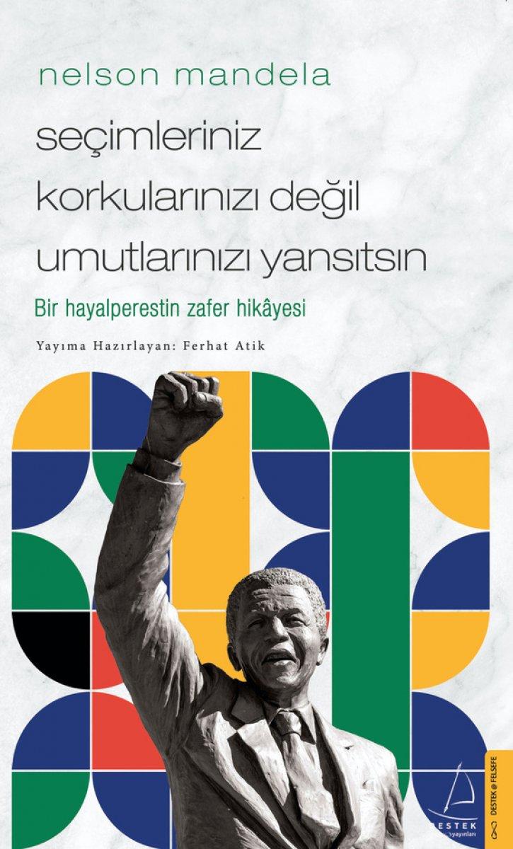 Bir hayalperestin zafer hikayesi: Nelson Mandela