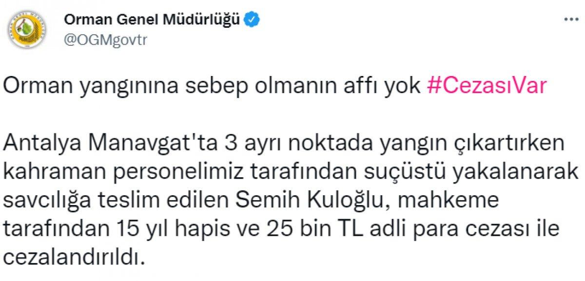 Manavgat yangınlarının failine 15 yıl hapis cezası