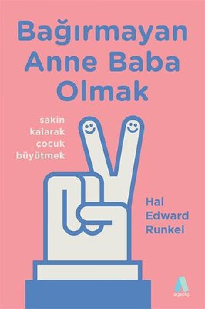 Ebeveynlere hitap eden kitap: Bağırmayan Anne olmak