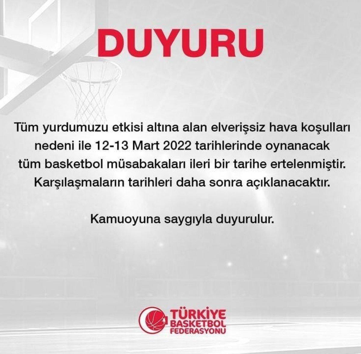 Basketbol maçları ertelendi