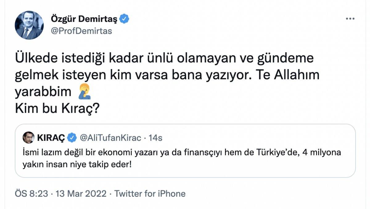 Özgür Demirtaş ile Kıraç arasında 'takipçi' kavgası