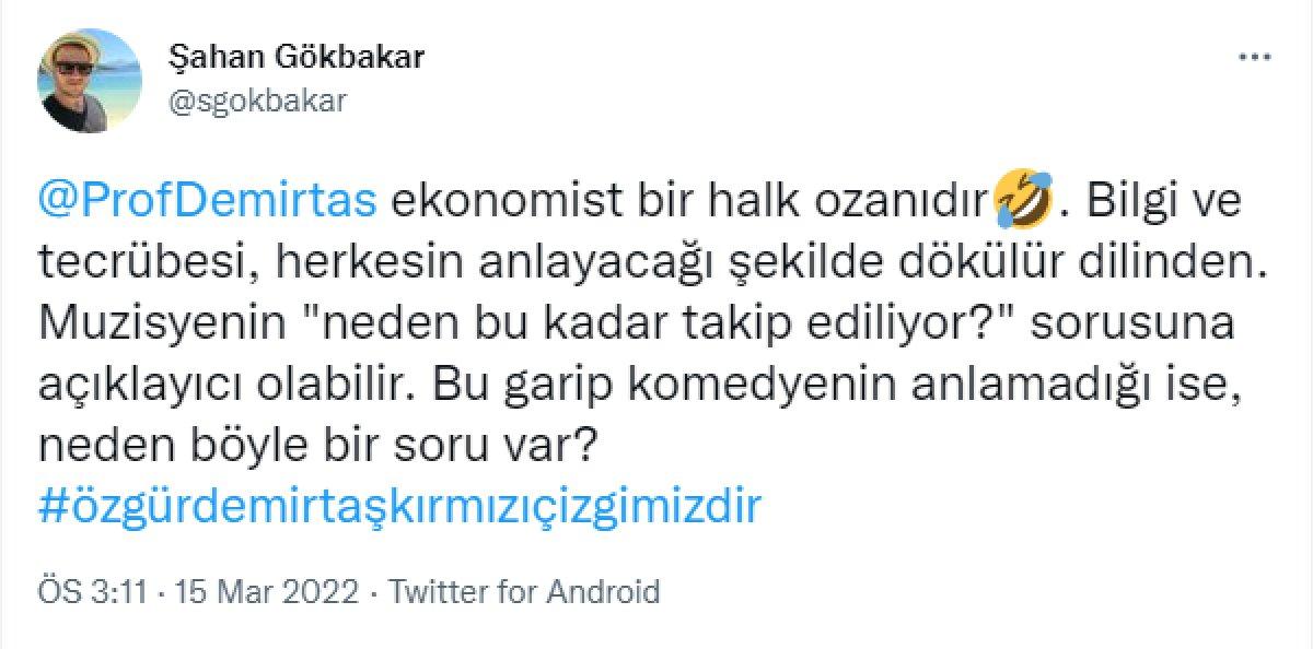 Kıraç-Özgür Demirtaş tartışmasına Şahan Gökbakar da katıldı